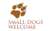 Small Dogs Welcome